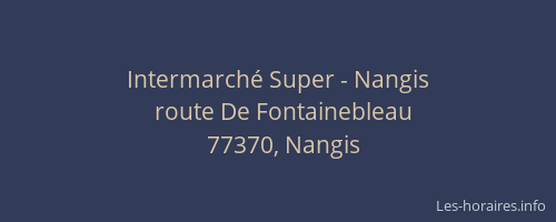 Intermarché Super - Nangis