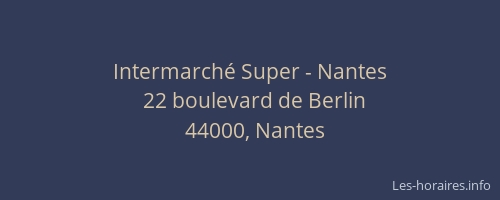 Intermarché Super - Nantes