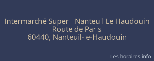 Intermarché Super - Nanteuil Le Haudouin