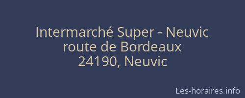 Intermarché Super - Neuvic