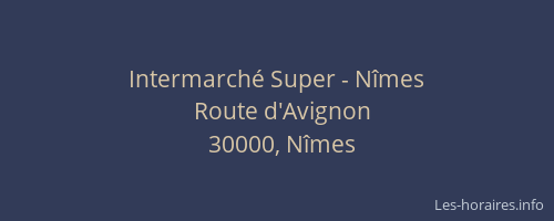 Intermarché Super - Nîmes