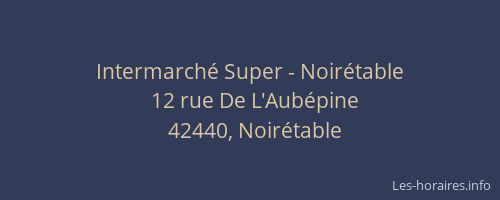 Intermarché Super - Noirétable