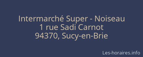Intermarché Super - Noiseau