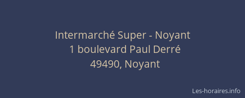 Intermarché Super - Noyant