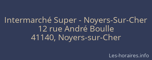 Intermarché Super - Noyers-Sur-Cher