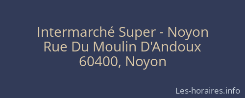 Intermarché Super - Noyon