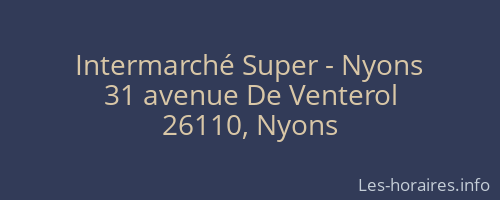 Intermarché Super - Nyons