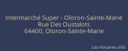 Intermarché Super - Oloron-Sainte-Marie