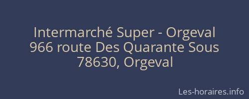 Intermarché Super - Orgeval