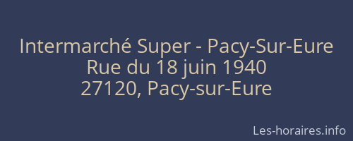 Intermarché Super - Pacy-Sur-Eure