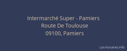 Intermarché Super - Pamiers