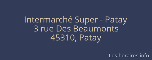 Intermarché Super - Patay