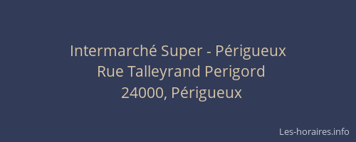 Intermarché Super - Périgueux