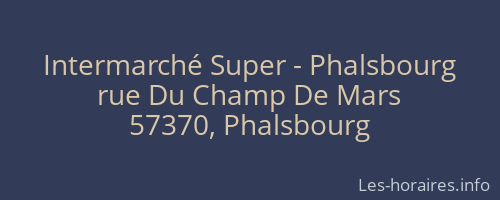 Intermarché Super - Phalsbourg