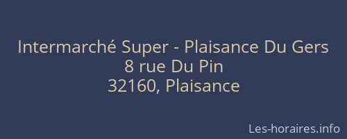 Intermarché Super - Plaisance Du Gers