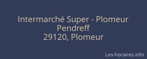 Intermarché Super - Plomeur