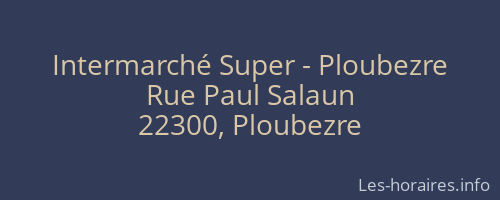 Intermarché Super - Ploubezre