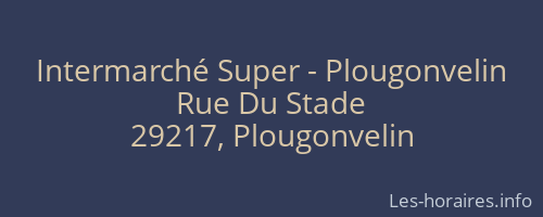 Intermarché Super - Plougonvelin