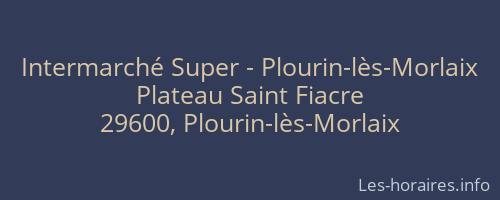 Intermarché Super - Plourin-lès-Morlaix
