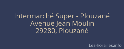 Intermarché Super - Plouzané