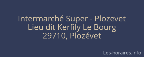Intermarché Super - Plozevet