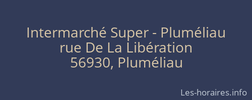 Intermarché Super - Pluméliau