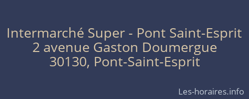 Intermarché Super - Pont Saint-Esprit