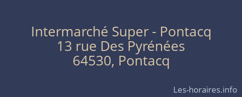 Intermarché Super - Pontacq