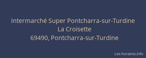 Intermarché Super Pontcharra-sur-Turdine