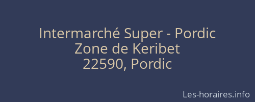 Intermarché Super - Pordic