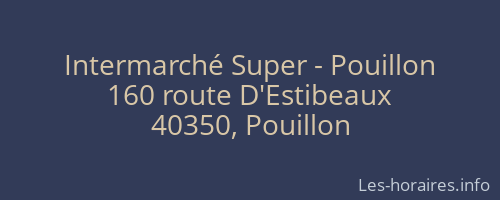 Intermarché Super - Pouillon