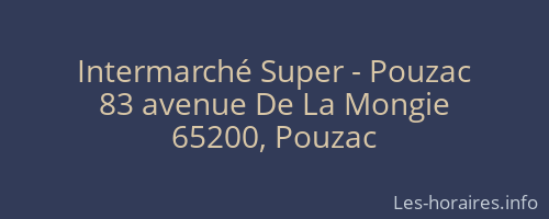 Intermarché Super - Pouzac