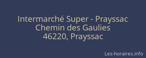 Intermarché Super - Prayssac