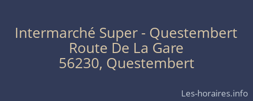 Intermarché Super - Questembert