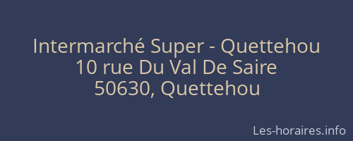 Intermarché Super - Quettehou
