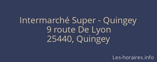 Intermarché Super - Quingey