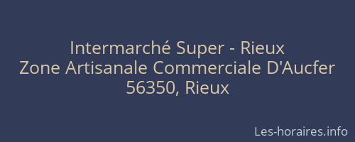 Intermarché Super - Rieux