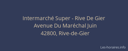 Intermarché Super - Rive De Gier