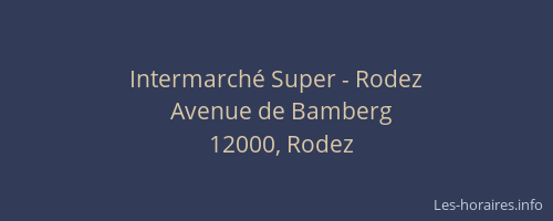 Intermarché Super - Rodez