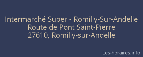 Intermarché Super - Romilly-Sur-Andelle