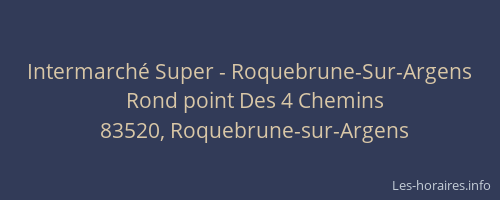 Intermarché Super - Roquebrune-Sur-Argens