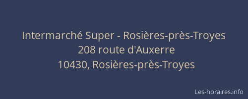 Intermarché Super - Rosières-près-Troyes