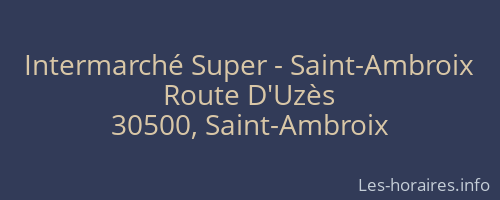 Intermarché Super - Saint-Ambroix