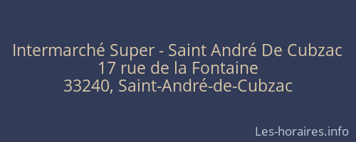 Intermarché Super - Saint André De Cubzac