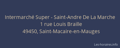 Intermarché Super - Saint-Andre De La Marche