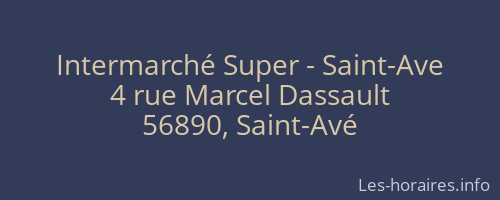 Intermarché Super - Saint-Ave