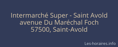 Intermarché Super - Saint Avold