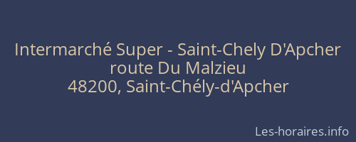 Intermarché Super - Saint-Chely D'Apcher
