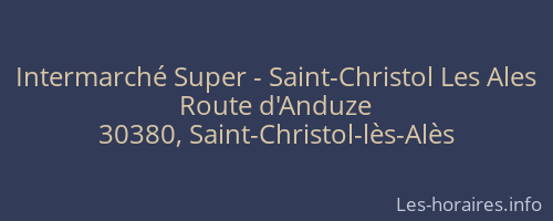 Intermarché Super - Saint-Christol Les Ales