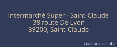 Intermarché Super - Saint-Claude